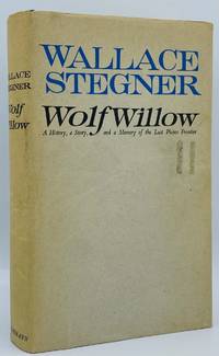 Wolf Willow: A History, a Story and a Memory of the Last Plains Frontier