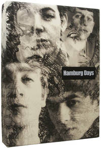 Hamburg Days. The Untold Story by [THE BEATLES] HARRISON, George, KIRCHHERR, Astrid, and VOORMAN, Klaus