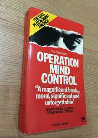 Operation Mind Control by Bowart, Walter - 1978