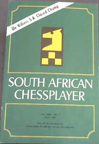image of South African Chessplayer - Vol XXIX, No 7 - July, 1981