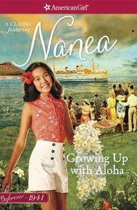 Growing up with Aloha : A Nanea Classic 1