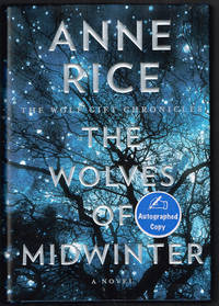 The Wolves of Midwinter: The Wolf Gift Chronicles by Anne Rice - 2013