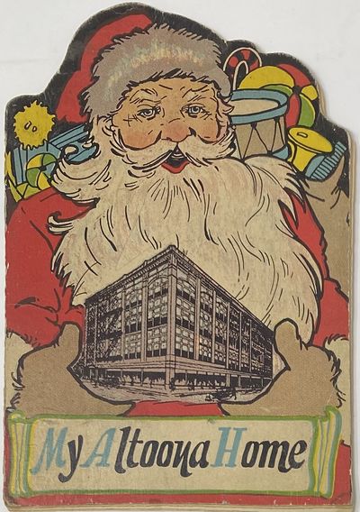 My Altoona Home. Santa's Greetings to You from Toy Town