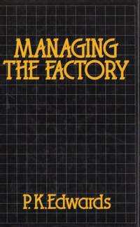 Managing the Factory. A Survey of General…