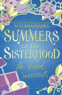 Summers of the Sisterhood: The Second Summer: 2 (Summers Of The Sisterhood, 2)