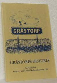 Grästorps historia. En bygdeskrift av elever vid…