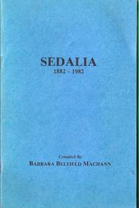 Sedalia 1882-1982