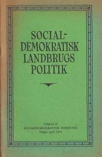 Socialdemokratisk landbrugspolitik.