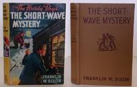 The Hardy Boys: The Short-Wave Mystery de Dixon, Franklin W - 1945