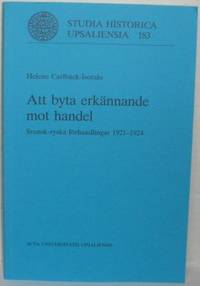 Att byta erkännande mot handel. Svensk-ryska…