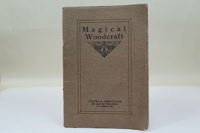 [COLLECTIBLES] [TRADE CATALOGS] MAGICAL WOODCRAFT. “THE MAGIC SHOP OF THE WEST”