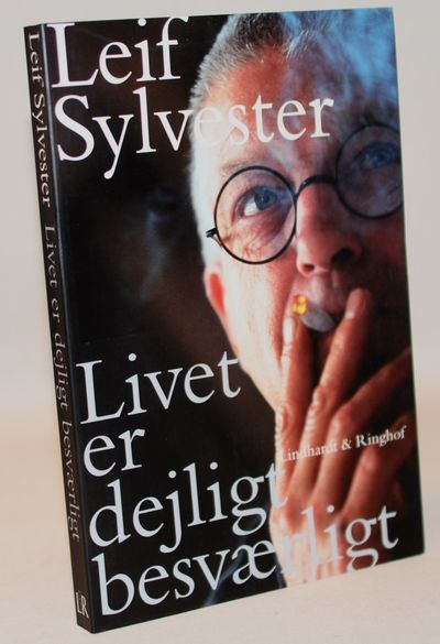 Livet er dejligt besværligt.