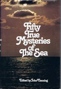 image of Fifty True Mysteries of The Sea