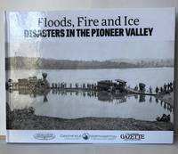 image of Floods, Fire and Ice: Disasters in the Pioneer Valley