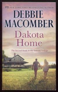 Dakota Home  ; The Dakota Series by Macomber, Debbie - 2016