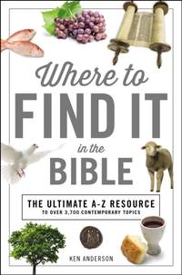 A Where to Find It in the Bible: Topical Index for Quick-And-Easy Reference