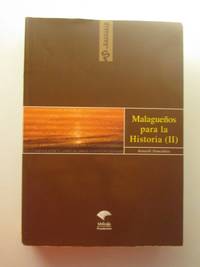 MalagueÃ±os Para La Historia II by Araceli GonzÃ¡lez RodrÃ­guez - 2002