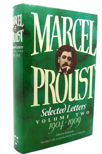 MARCEL PROUST Selected Letters Volume II: 1904-1909