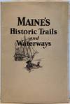 Historic Trails and Waterways of Maine