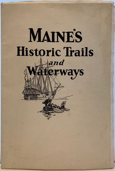 Historic Trails and Waterways of Maine