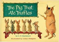 PIG THAT ATE TRUFFLES by MacINTYRE, C.F