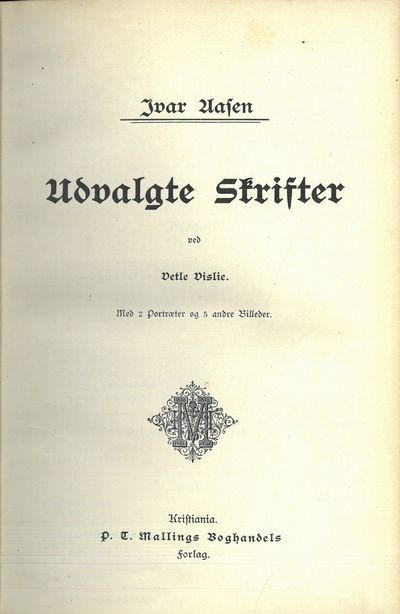 Udvalgte Skrifter ved Vetle Vislie. med 2…