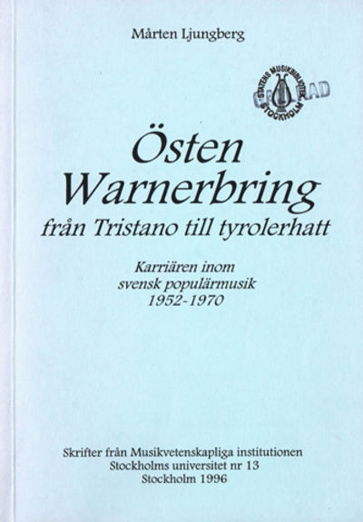 Östen Warnerbring från Tristano till tyrolerhatt.…