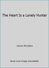 The Heart Is a Lonely Hunter
