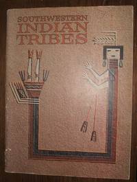 Southwestern Indian Tribes by Bahti, Tom - 1968