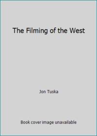 The Filming of the West