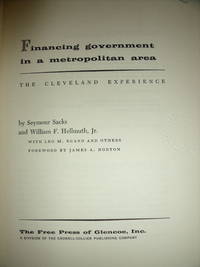 Financing Government in a Metropolitan Area:  The Cleveland Experience