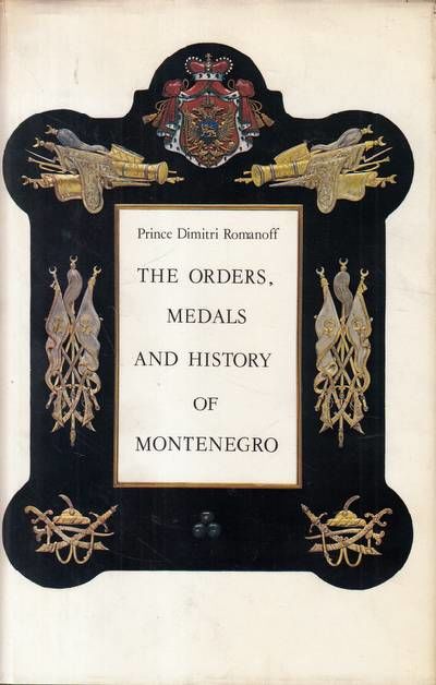 The Orders, Medals and History of Montenegro.