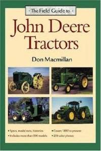 The Field Guide to John Deere Tractors
