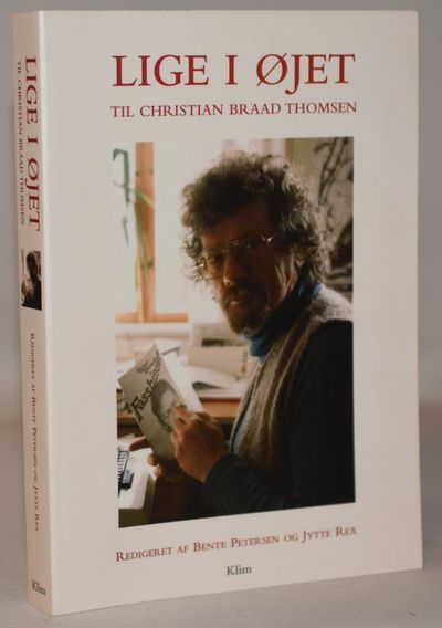 Lige i øjet. Til Christian Braad Thomsen.