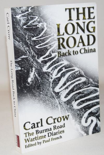 The Long Road Back to China - The Burma Road…