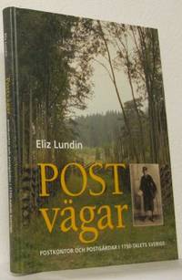 Postvägar. Postkontor och postgårdar i…