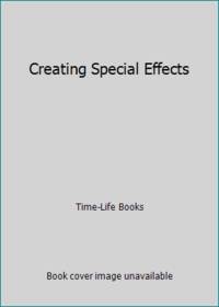Creating Special Effects (Kodak Library of Creative Photography)