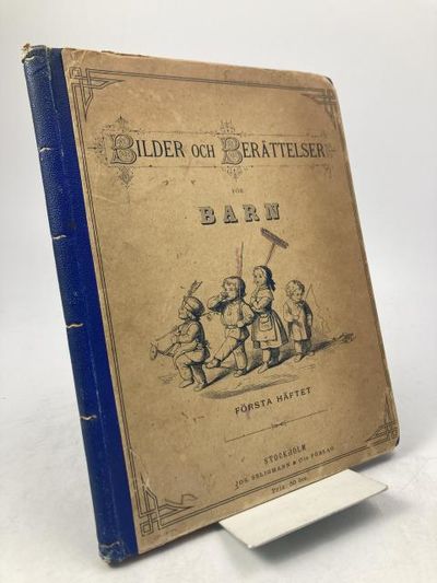 Bilder och berättelser för barn. Första häftet. [Nordisk illustrerad barntidning.  N:o 1-12.] (photo 1)