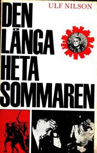 Den långa heta sommaren. Lyndon B. Johnsons kamp…