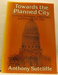 Towards the Planned City. Germany, Britain, the…