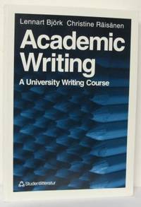 Academic Writing. A University Writing Course.
