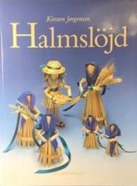 Halmslöjd.