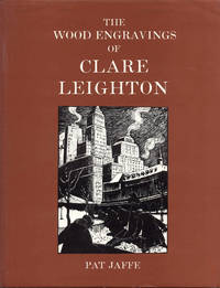 The Wood Engravings of Clare Leighton by Pat Jaffe (Selected with an Introduction by) - Hardcover - 1992 - from Bookmarc's (SKU: ec55073)