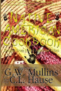 The Native American Cookbook Recipes from Native American Tribes