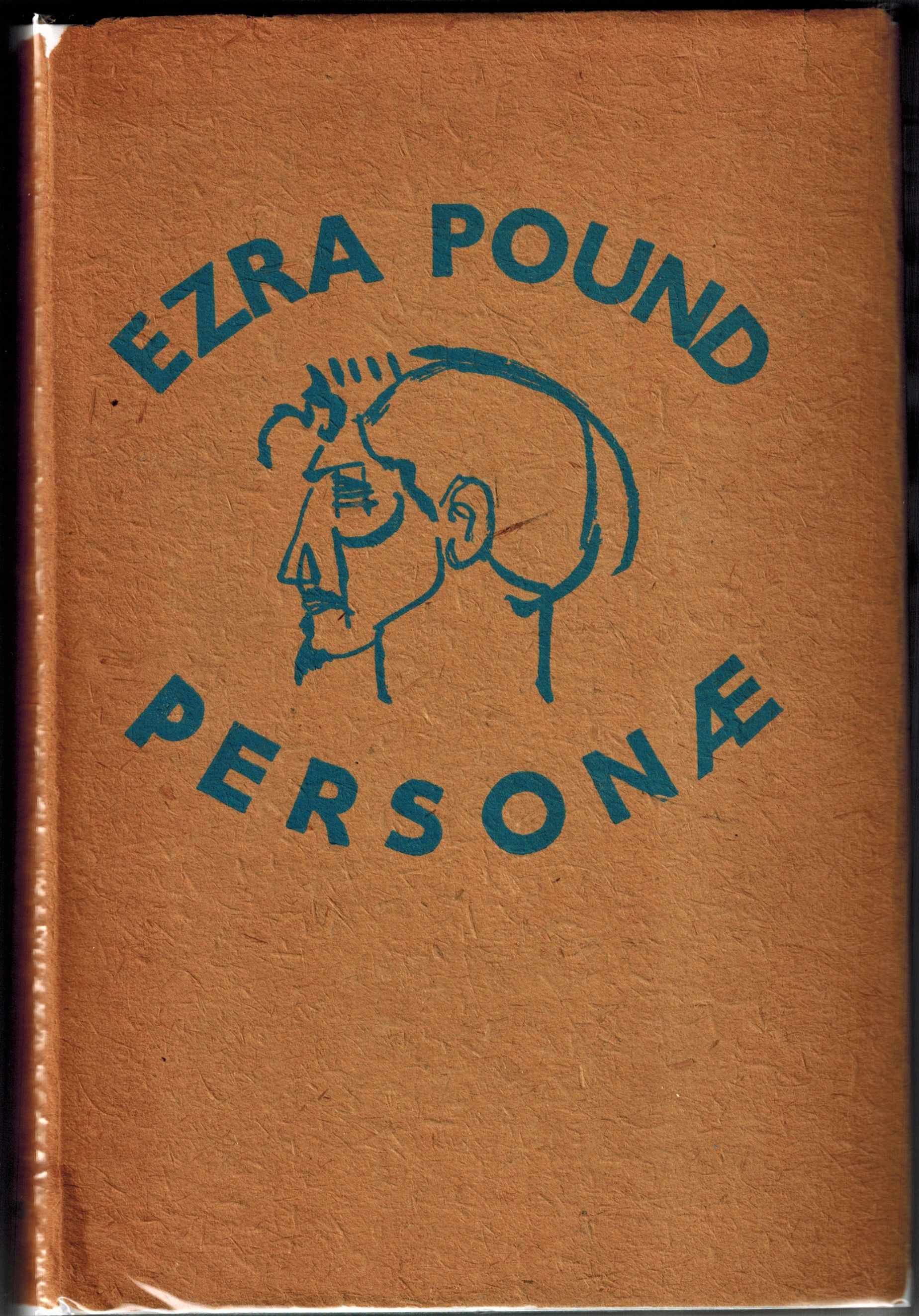 Personae; The Collected Poems of Ezra Pound by Pound, Ezra