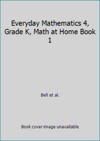 Everyday Mathematics 4, Grade K, Math at Home Book 1