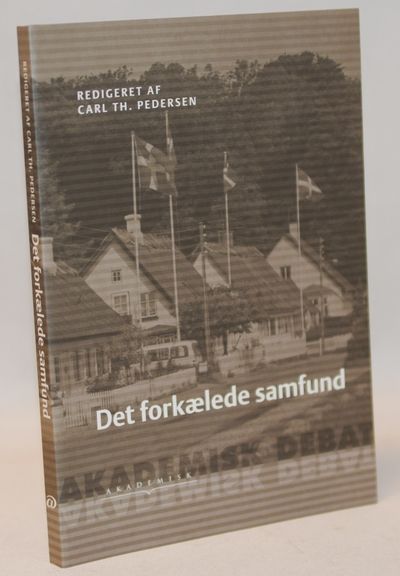 Det forkælede samfund.