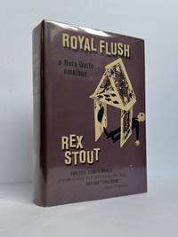 ROYAL FLUSH: THE FOURTH NERO WOLFE OMNIBUS