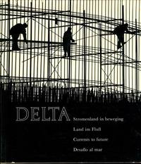 Delta. Stromenland in beweging. Land im FluÃ. Currents to future. Desafio al mar