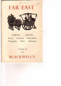 Catalogue 580/c. 1950: Far East. China, Japan, Korea, manchuria, Mongolia, Tibet, Himalaya.